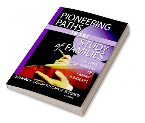 Pioneering Paths in the Study of Families