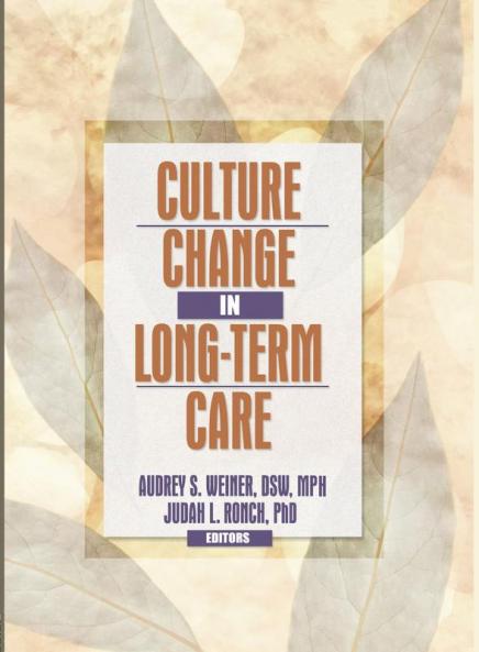 Culture Change in Long-Term Care