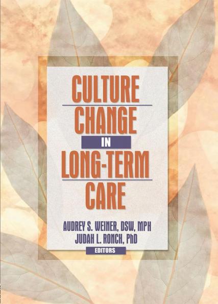 Culture Change in Long-Term Care