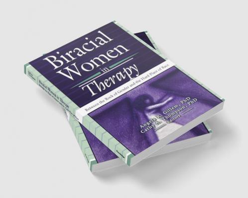 Biracial Women in Therapy