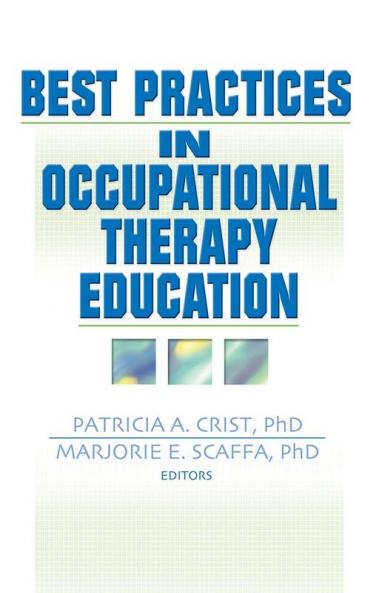 Best Practices in Occupational Therapy Education