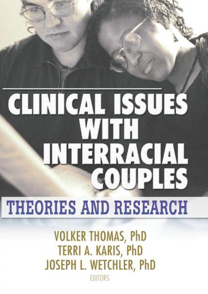 Clinical Issues with Interracial Couples