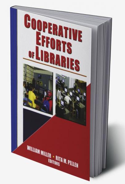 Cooperative Efforts of Libraries