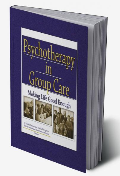 Psychotherapy in Group Care