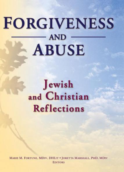 Forgiveness and Abuse: Jewish and Christian Reflections