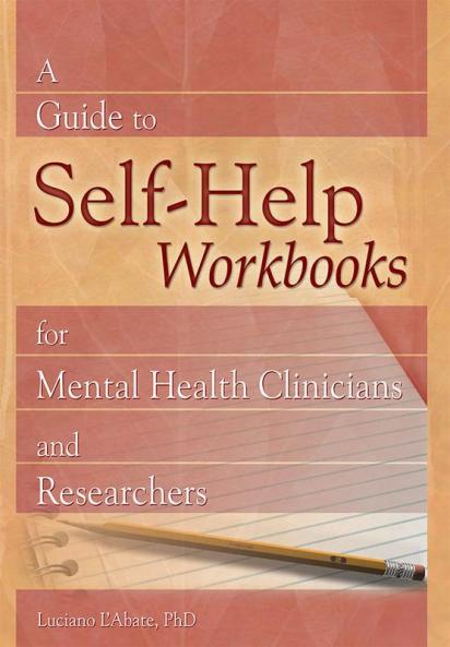 Guide to Self-Help Workbooks for Mental Health Clinicians and Researchers