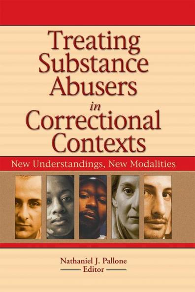 Treating Substance Abusers in Correctional Contexts
