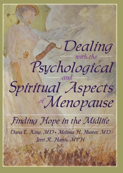 Dealing with the Psychological and Spiritual Aspects of Menopause