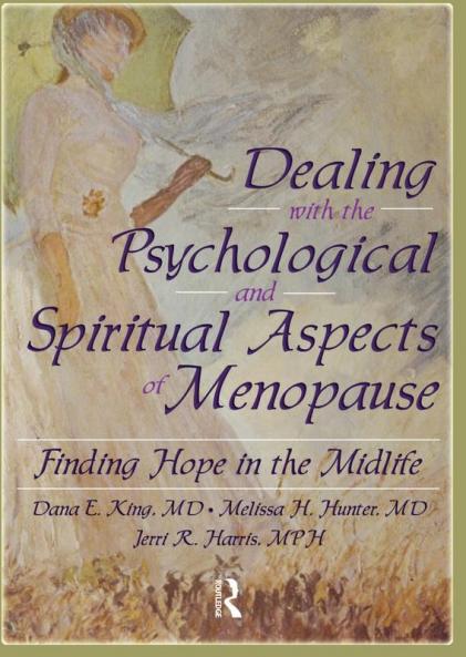 Dealing with the Psychological and Spiritual Aspects of Menopause