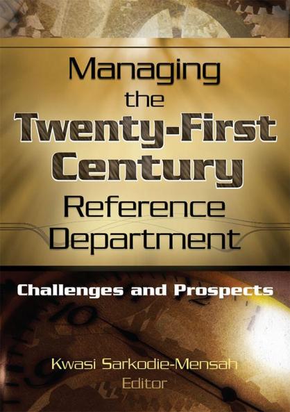 Managing the Twenty-First Century Reference Department