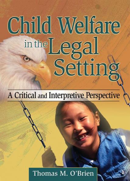 Child Welfare in the Legal Setting