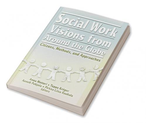Social Work Visions from Around the Globe