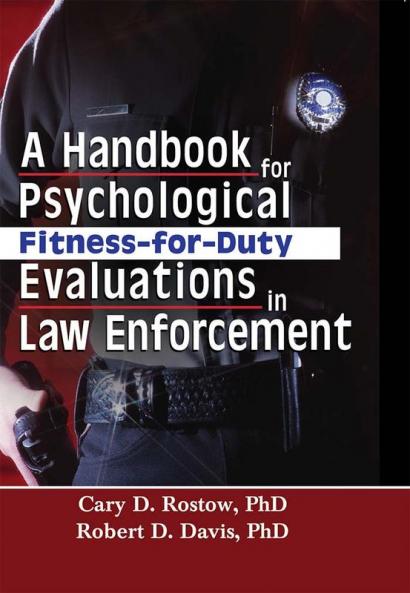 Handbook for Psychological Fitness-for-Duty Evaluations in Law Enforcement