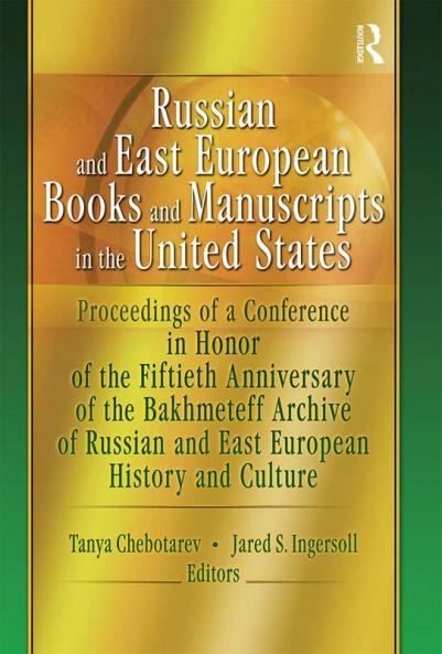Russian and East European Books and Manuscripts in the United States