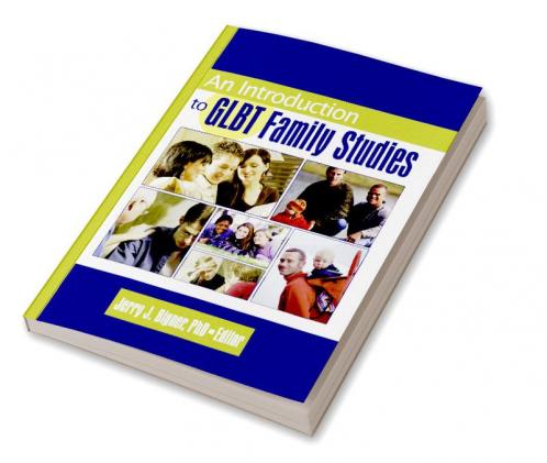 Introduction to GLBT Family Studies
