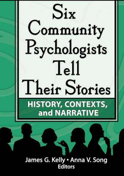 Six Community Psychologists Tell Their Stories