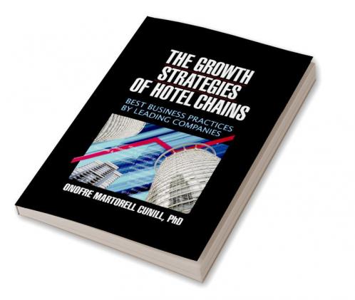 Growth Strategies of Hotel Chains