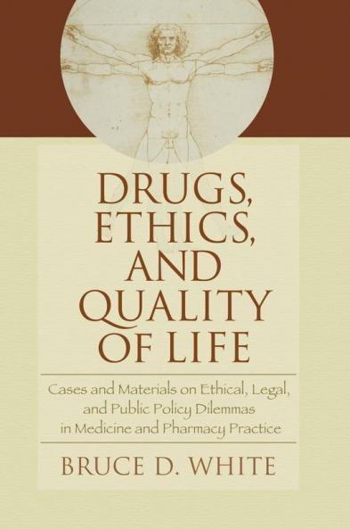 Drugs Ethics and Quality of Life