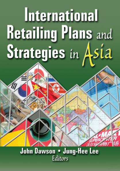 International Retailing Plans and Strategies in Asia