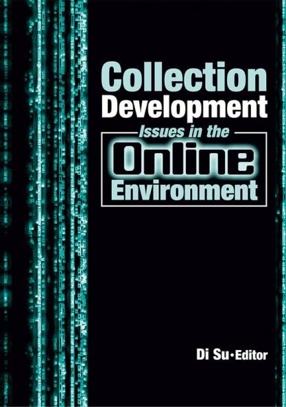 Collection Development Issues in the Online Environment