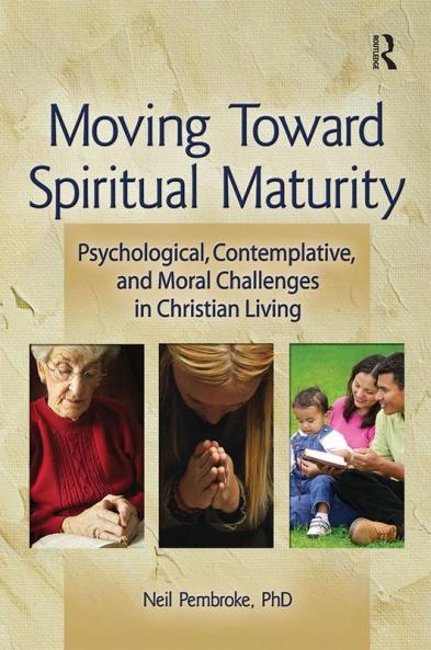 Moving Toward Spiritual Maturity