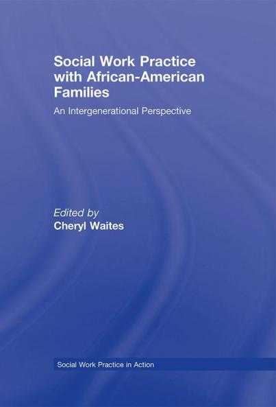 Social Work Practice with African American Families