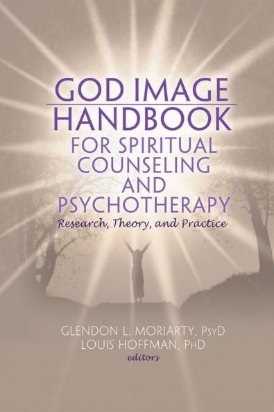God Image Handbook for Spiritual Counseling and Psychotherapy
