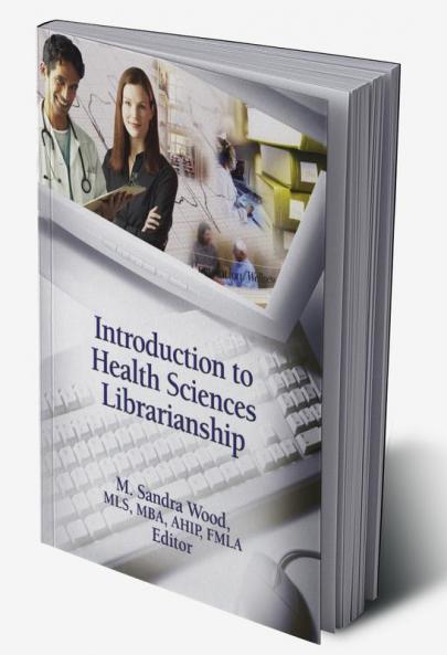 Introduction to Health Sciences Librarianship