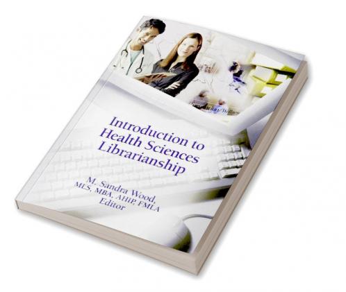 Introduction to Health Sciences Librarianship