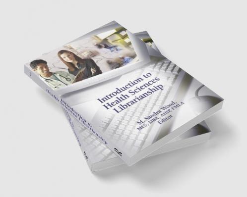 Introduction to Health Sciences Librarianship