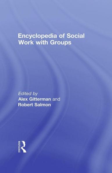 Encyclopedia of Social Work with Groups