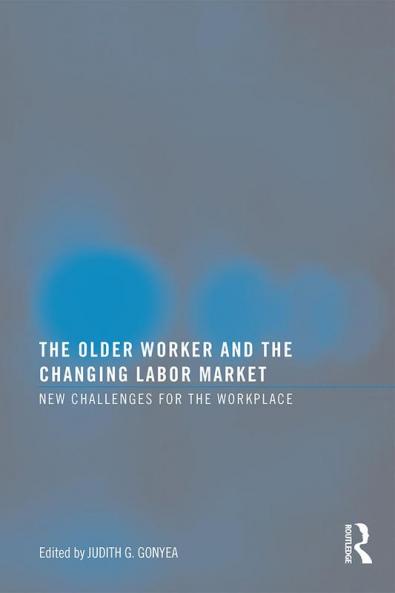 Older Worker and the Changing Labor Market