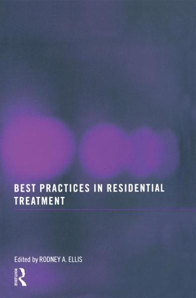 Best Practices in Residential Treatment