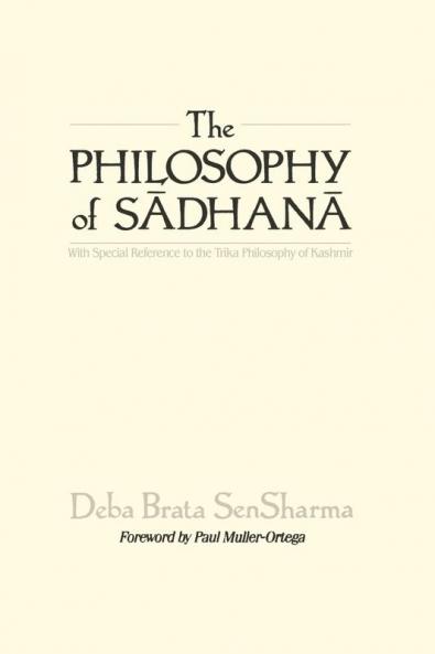 The Philosophy of S?dhan?
