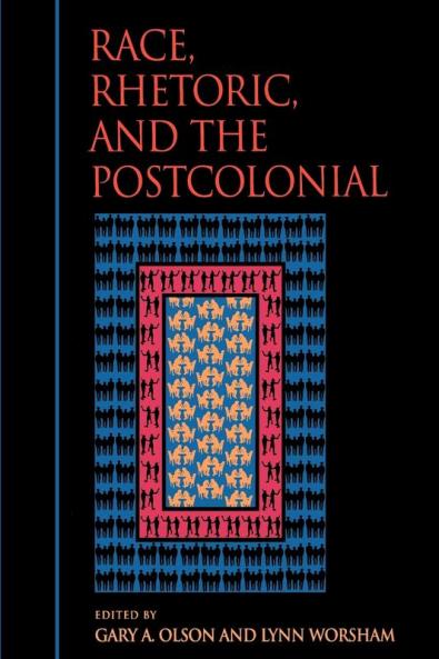 Race Rhetoric and the Postcolonial