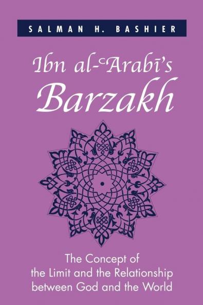 Ibn al-?Arab?'s Barzakh