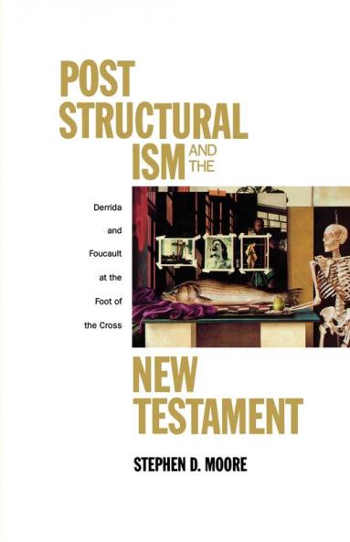 Post Structural Ism and the New Testament