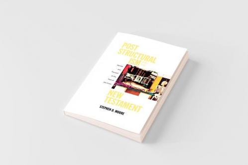 Post Structural Ism and the New Testament