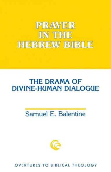 Prayer in the Hebrew Bible