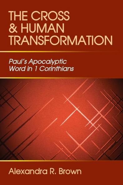 The Cross and Human Transformation