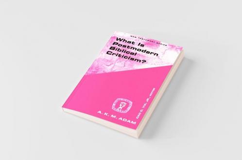 What Is Postmodern Biblical Criticism?