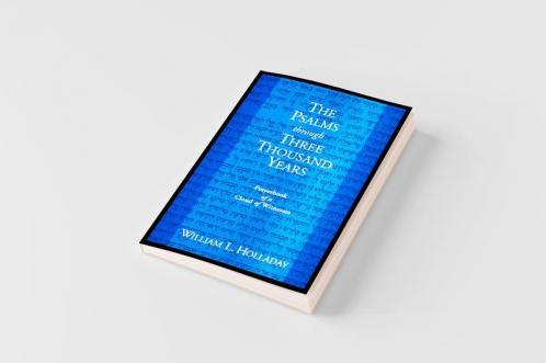 The Psalms Through Three Thousand Years