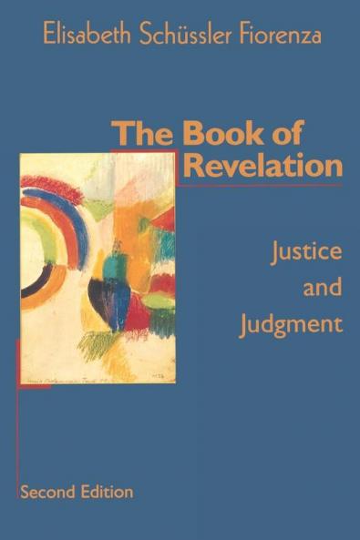 The Book of Revelation: Justice and Judgment (Second Edition)