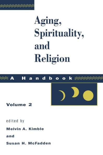 Aging Spirituality and Religion Vol 2