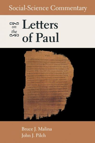 Social-Science Commentary on the Letters of Paul