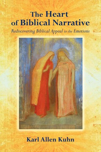 The Heart of Biblical Narrative