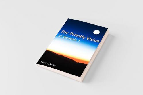 The Priestly Vision of Genesis I