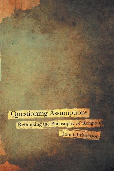 Questioning Assumptions