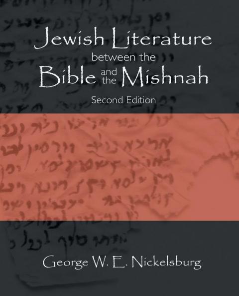 Jewish Literature between the Bible and the Mishnah
