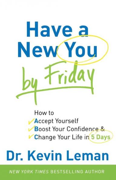 Have a New You by Friday